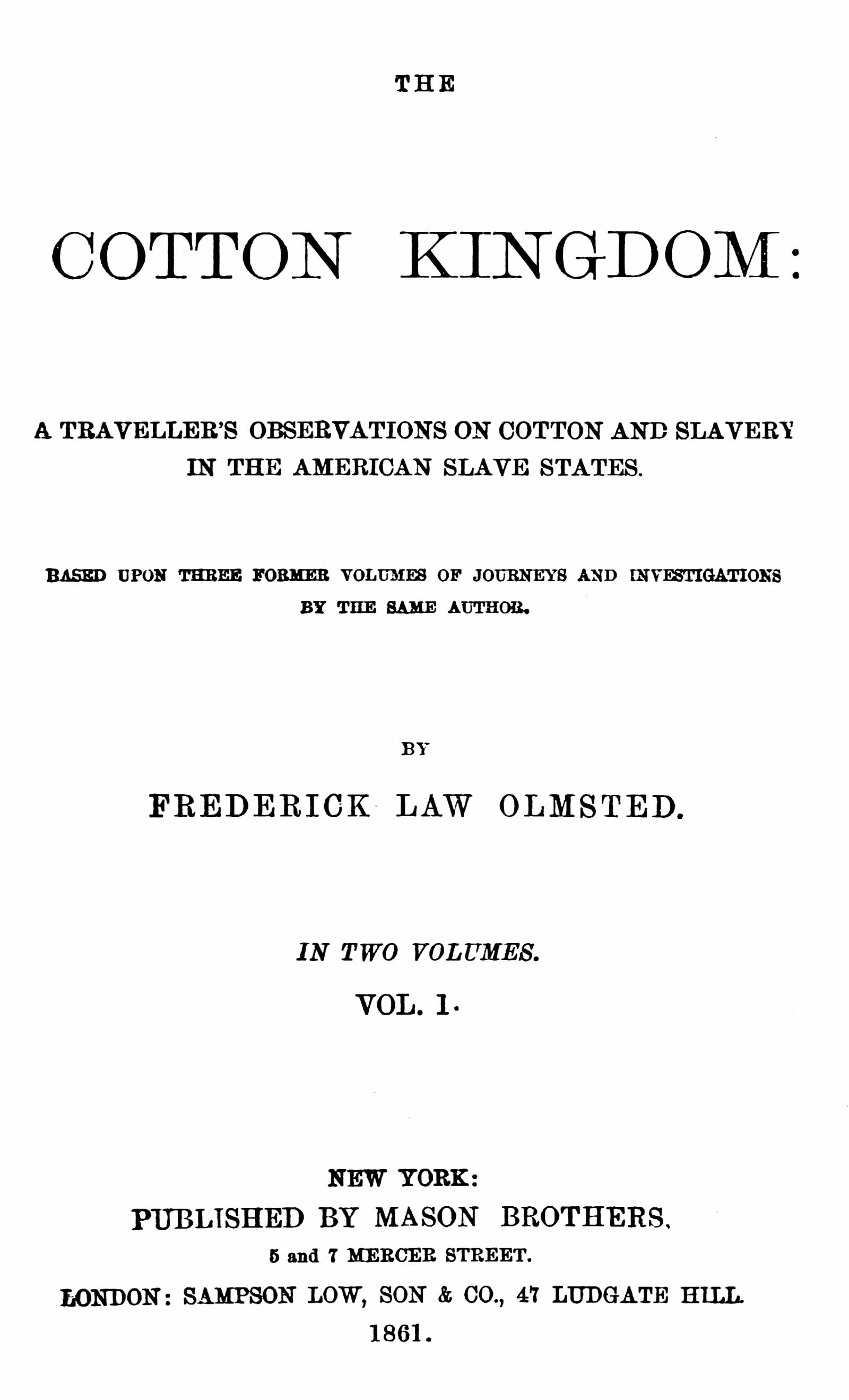 Journeys and Explorations in the Cottom Kingdom of America, Volume 1