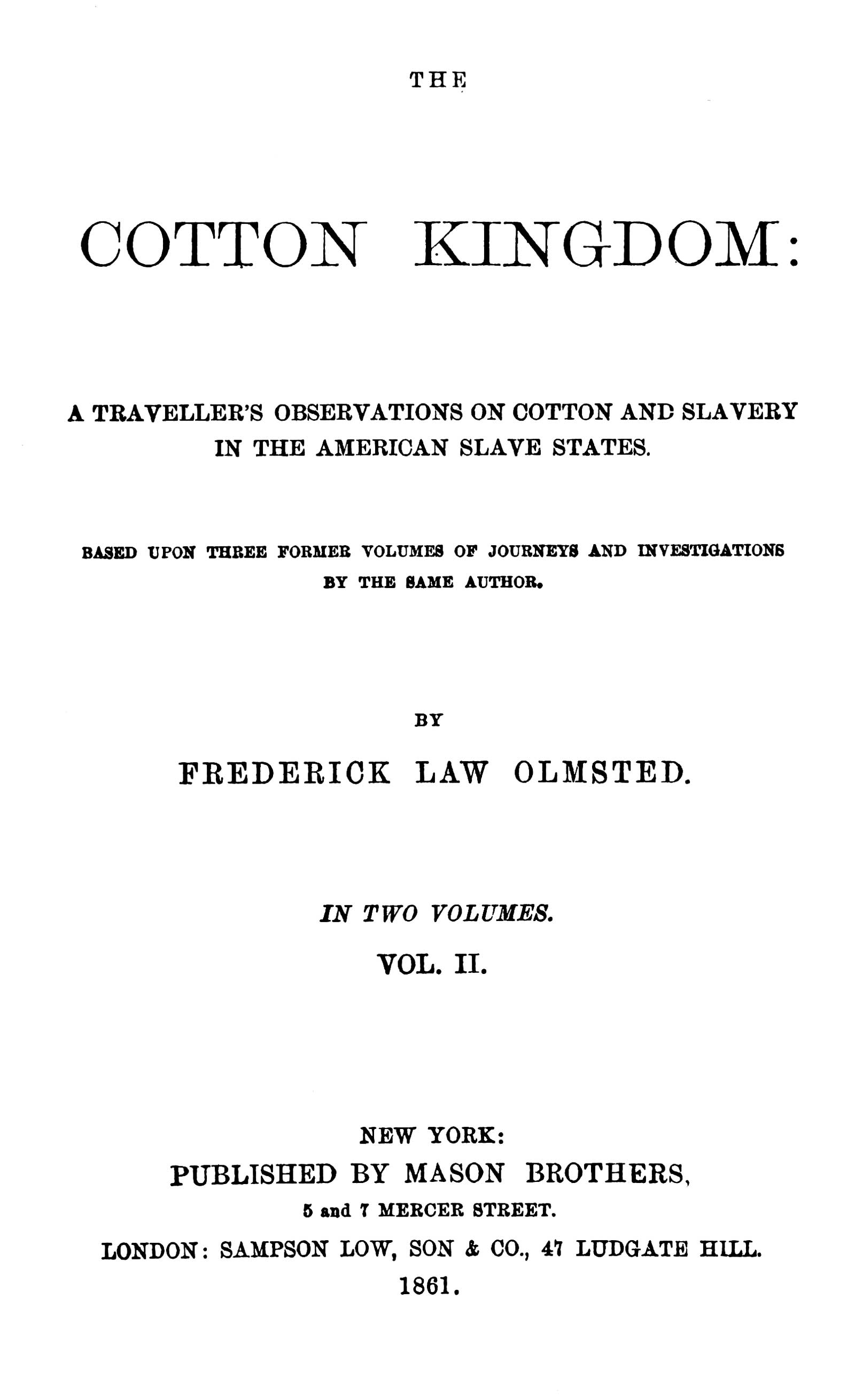 Journeys and Explorations in the Cottom Kingdom of America, Volume 2