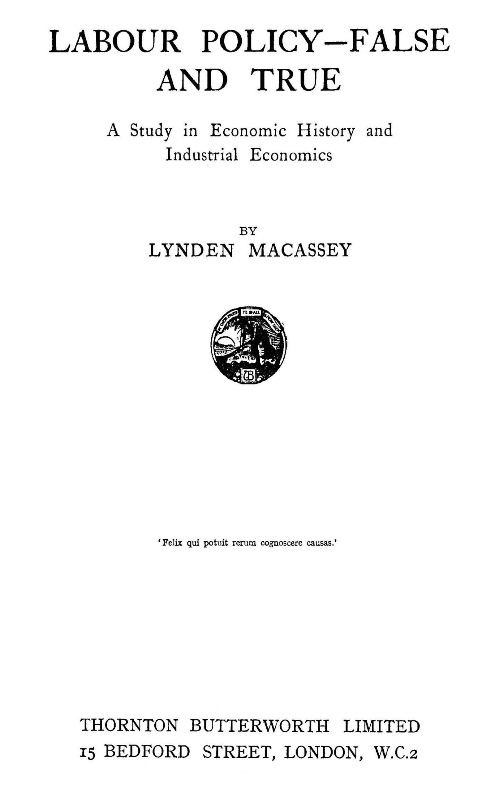 Labour Policy—False and True