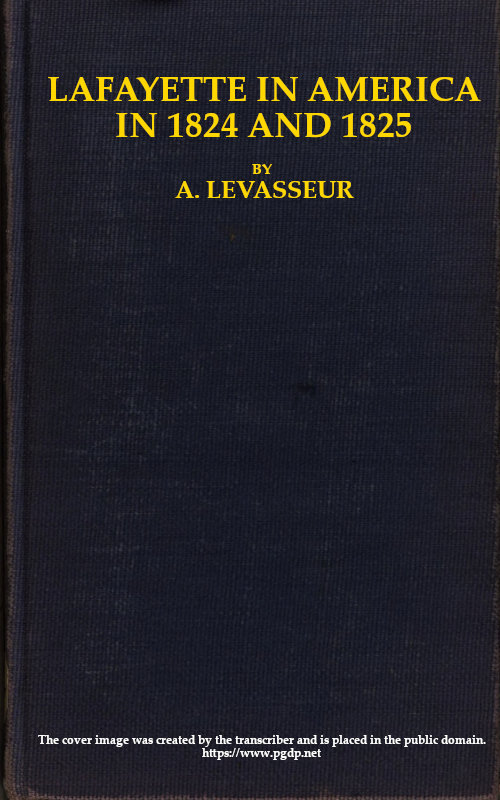 Lafayette in America Vol. II., by A. Levasseur