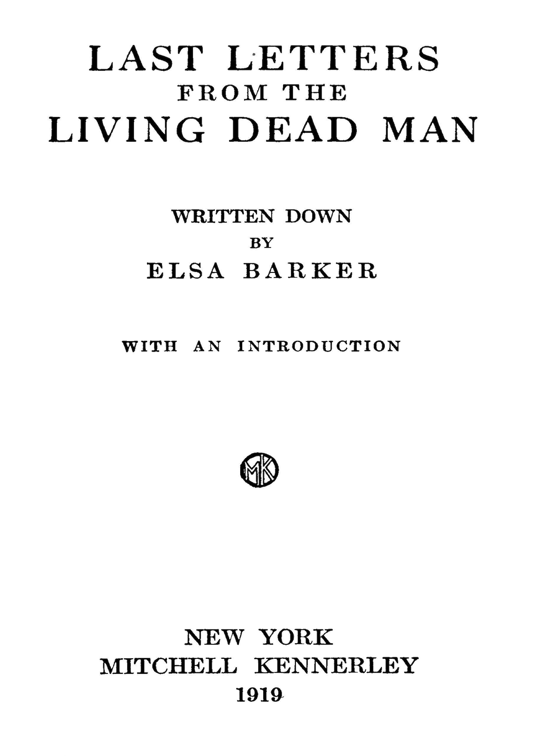 Last Letters From the Living Dead Man
