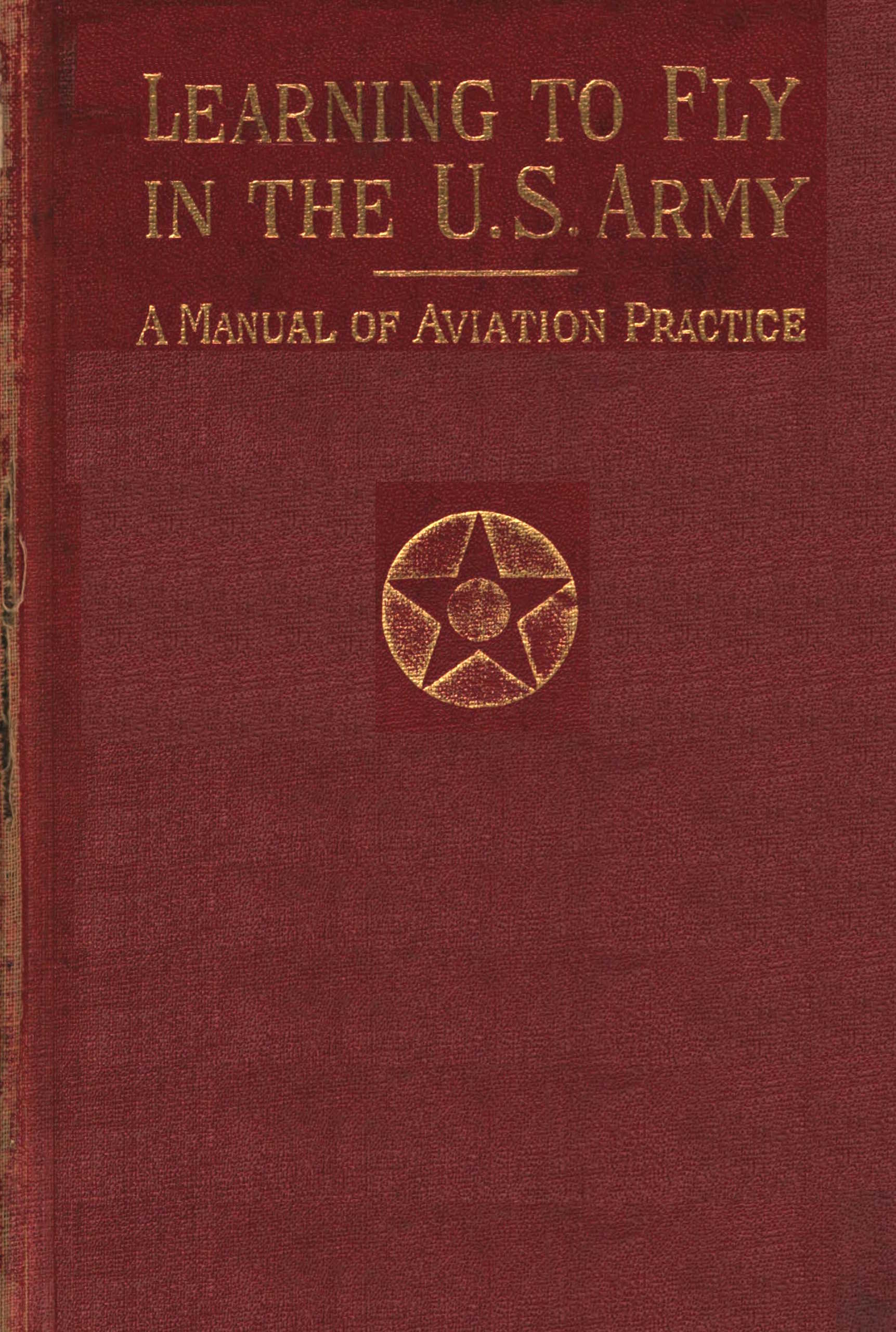 Learning to Fly in the U. S. Army