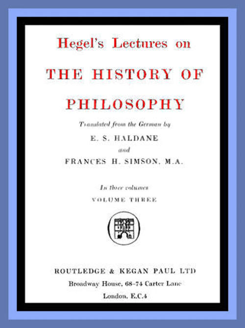 Lectures on the History of Philosophy (Vol. 3 of 3)
