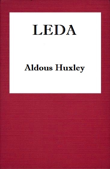 Leda by Aldous Huxley