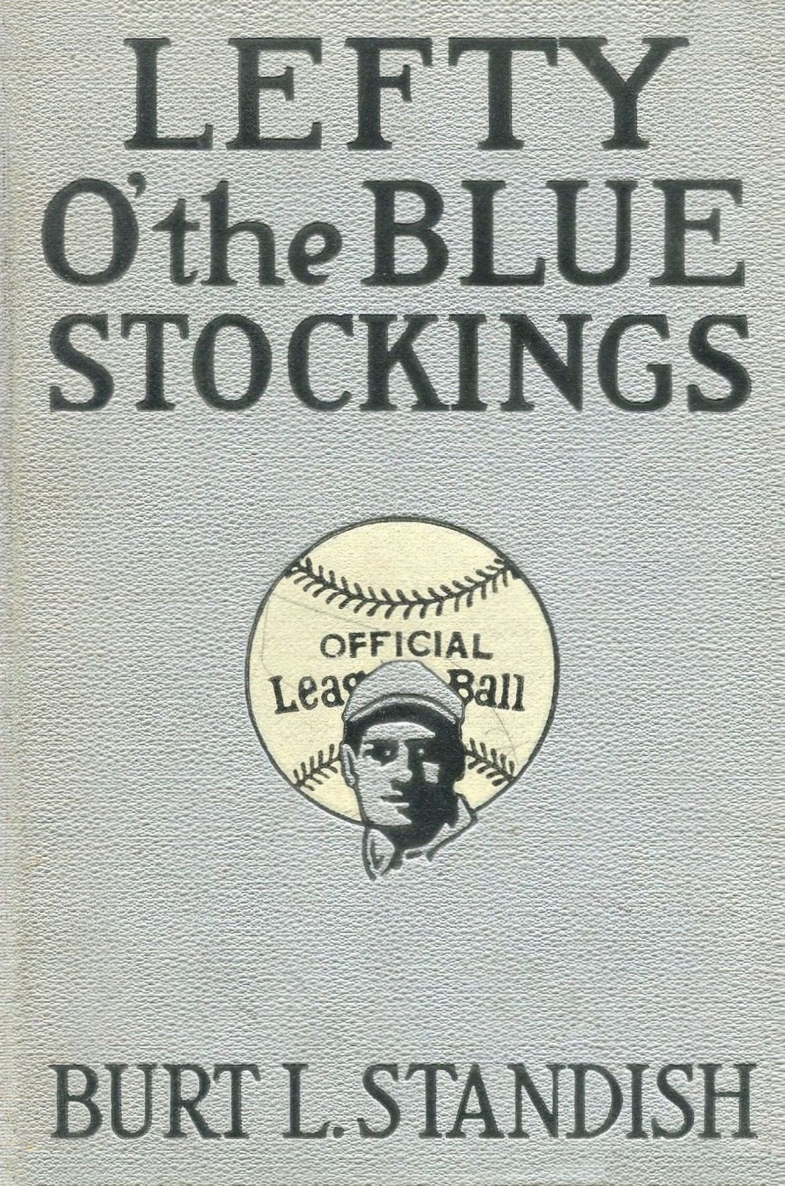Lefty o’ the Blue Stockings
