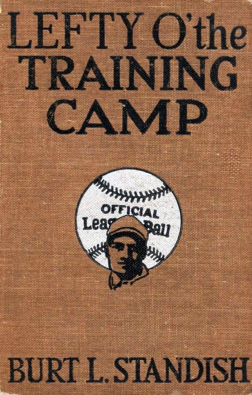 Lefty o’ the Training Camp