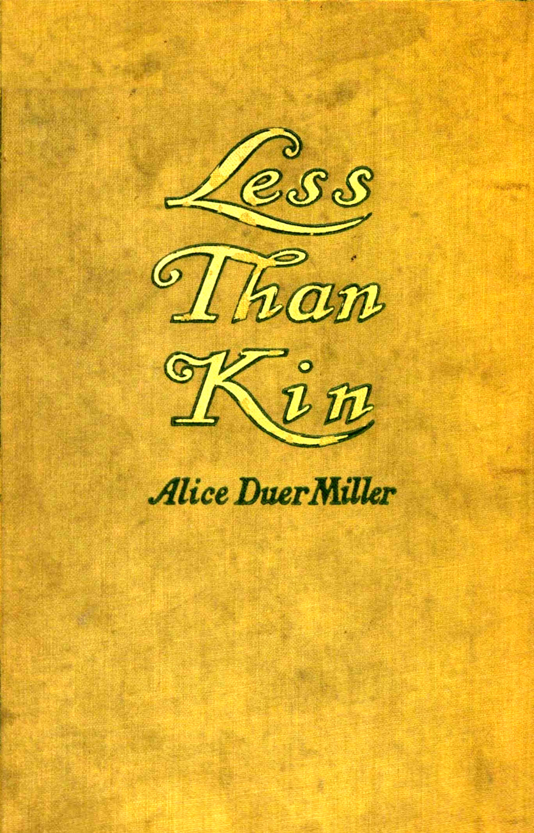 Less than kin