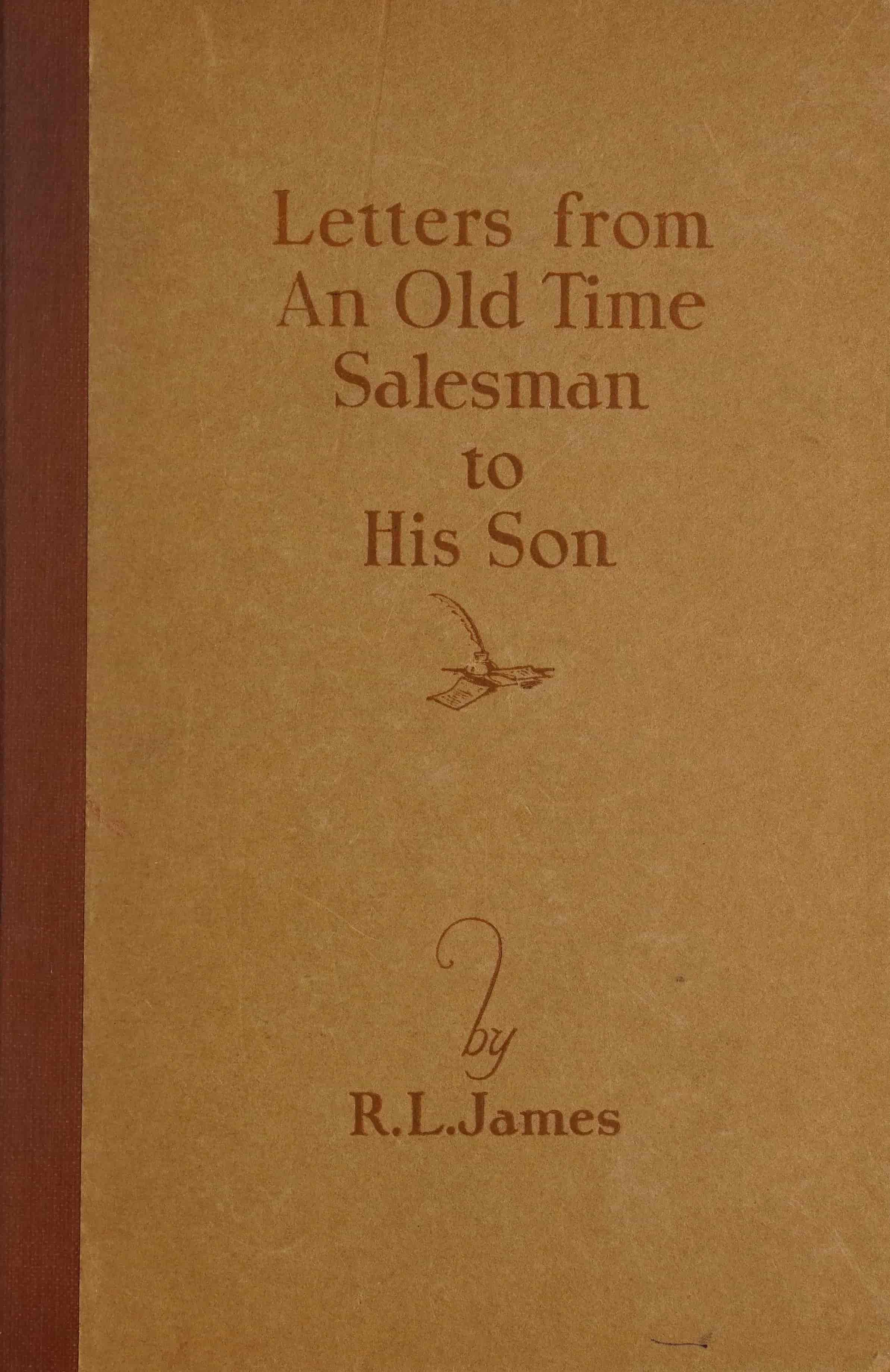Letters from an Old Time Salesman to His Son
