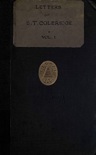 Letters of Samuel Taylor Coleridge, Vol. I (of 2)