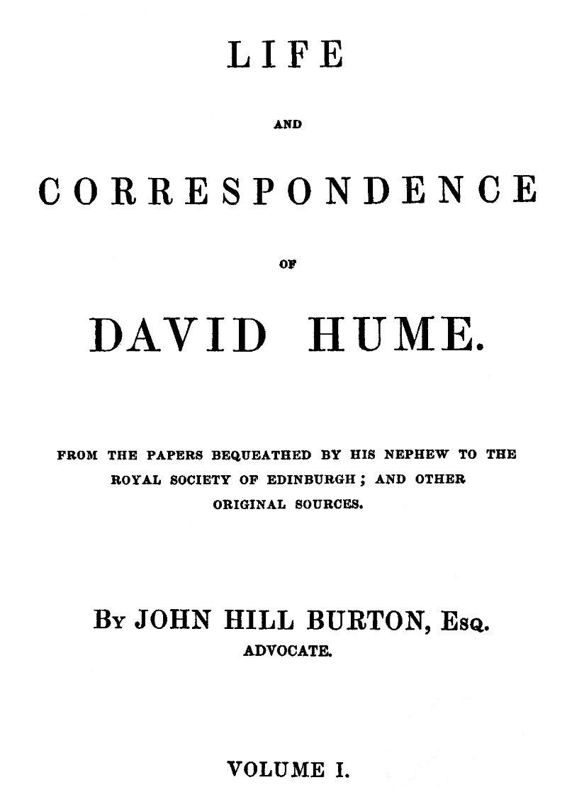 Life and Correspondence of David Hume, Volume I