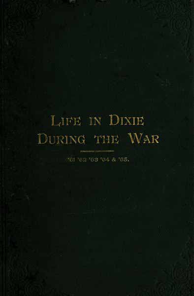 Life in Dixie during the War