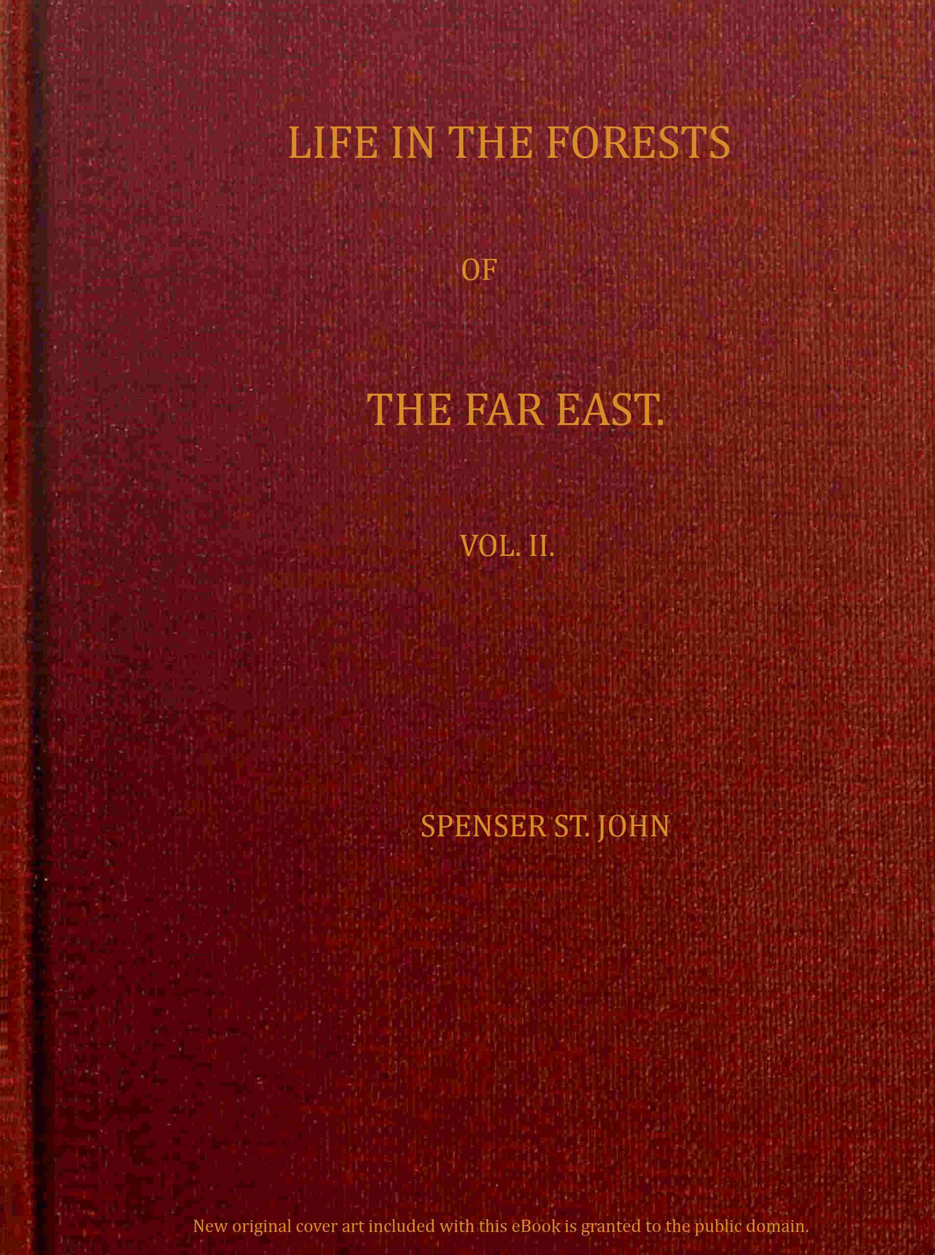 Life in the Forests of the Far East vol. 2 (of 2)