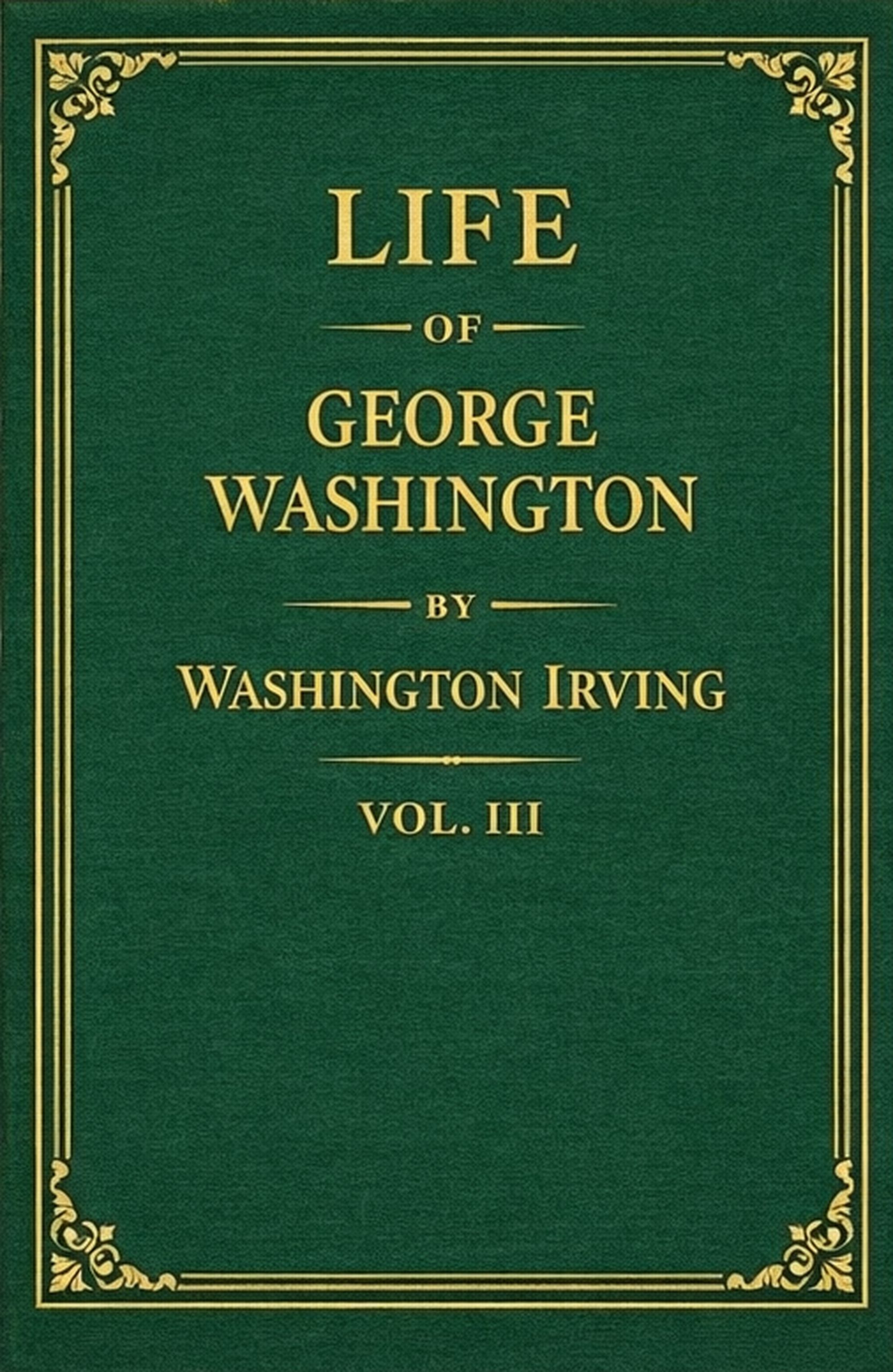 Life of George Washington