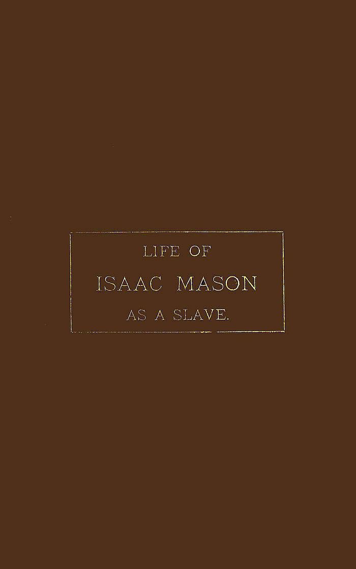 Life of Isaac Mason as a Slave