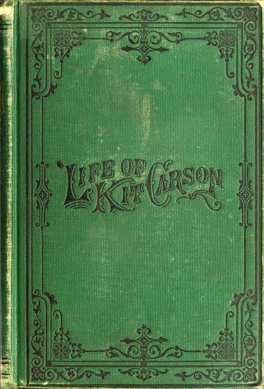 Life of Kit Carson