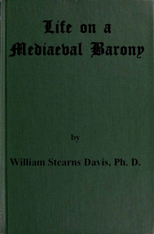 Life on a Mediaeval Barony