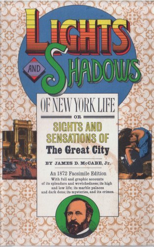 Lights and Shadows of New York Life