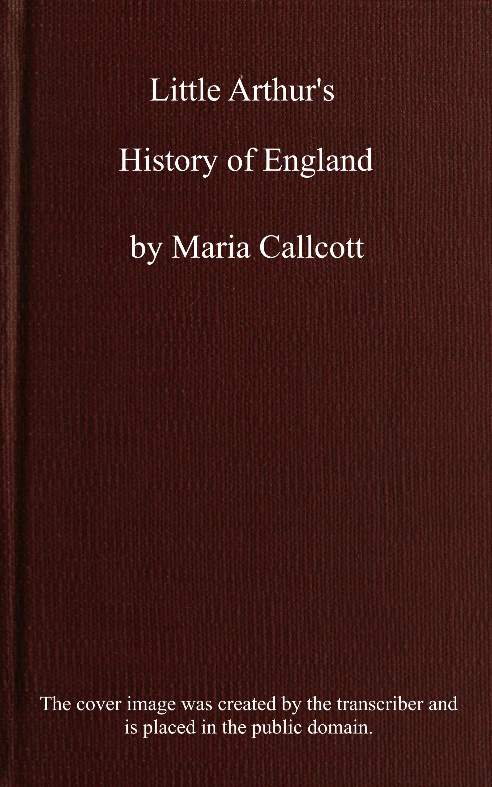 Little Arthur’s History of England
