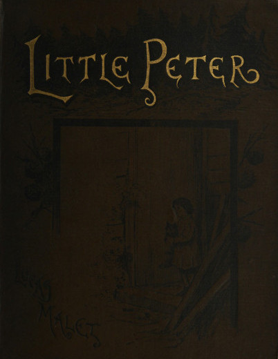 Little Peter, A Christmas Morality for Children of any Age