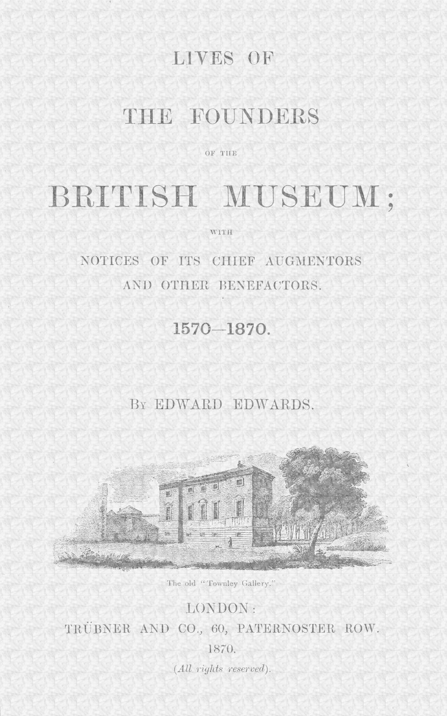 Lives of the Founders of the British Museum, Part I