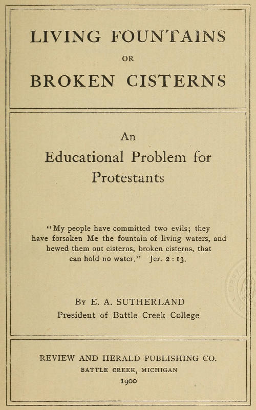 Living Fountains or Broken Cisterns