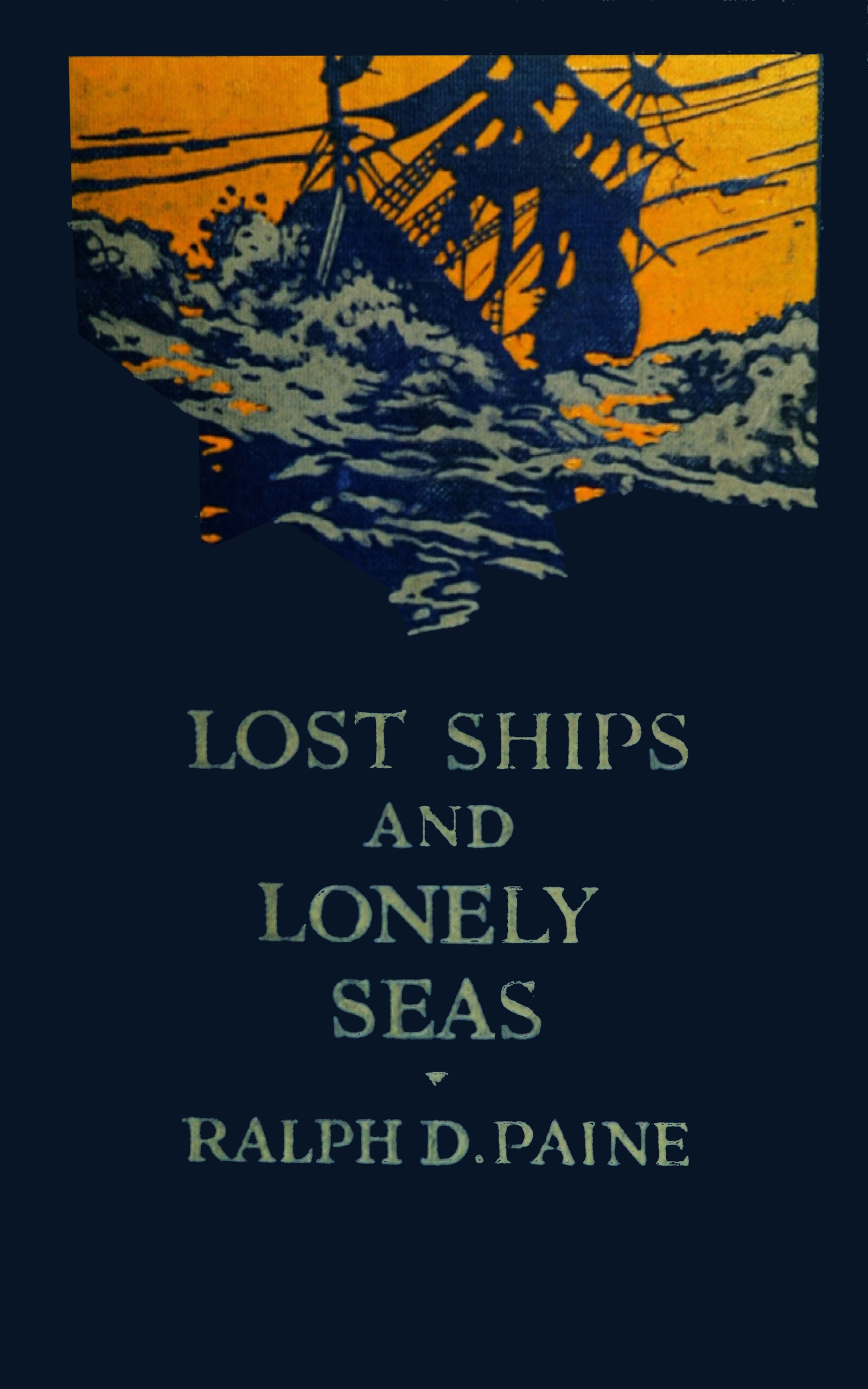 Lost Ships And Lonely Seas
