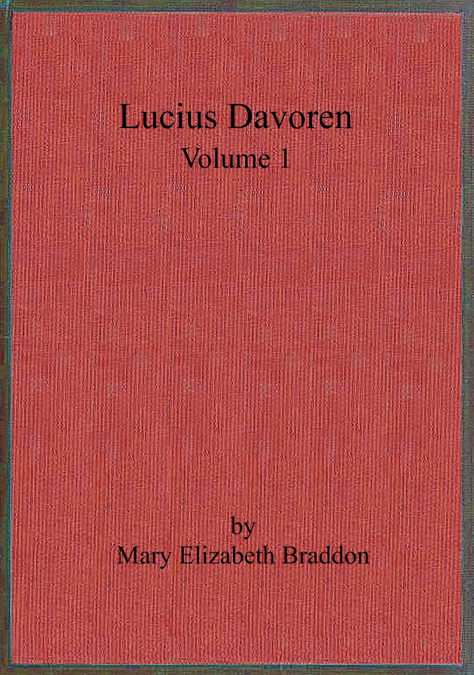 Lucius Davoren Volume 1