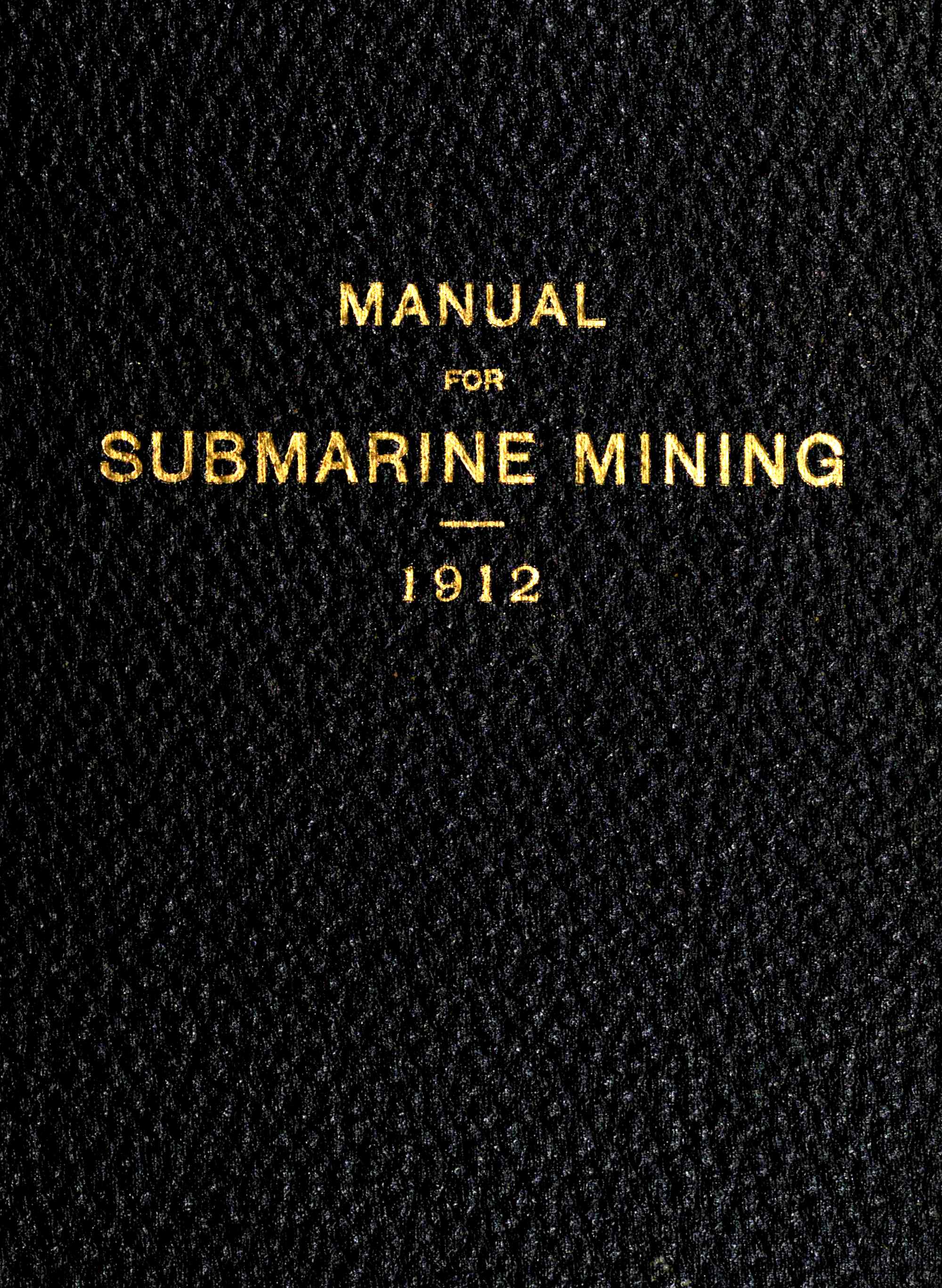 Manual For Submarine Mining