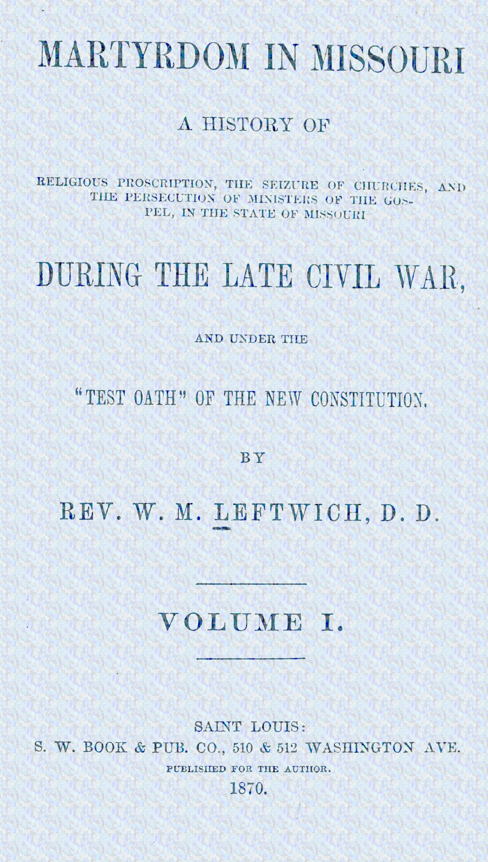 Martyrdom in Missouri