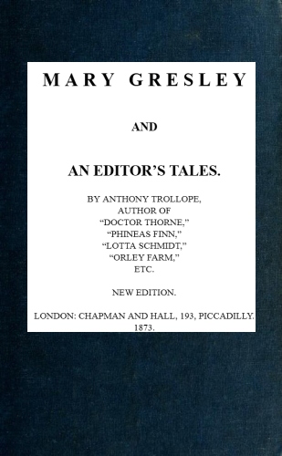 Mary Gresley and an Editor's Tales