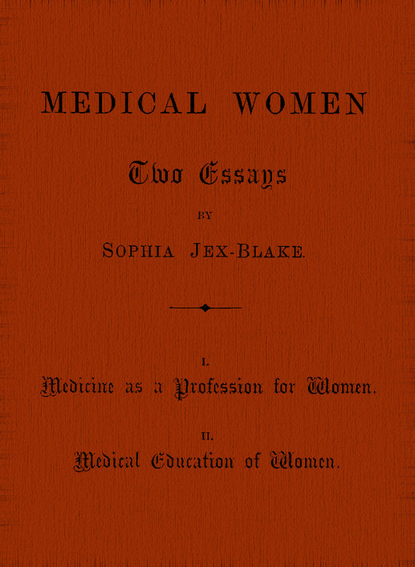 Medical women: Two essays