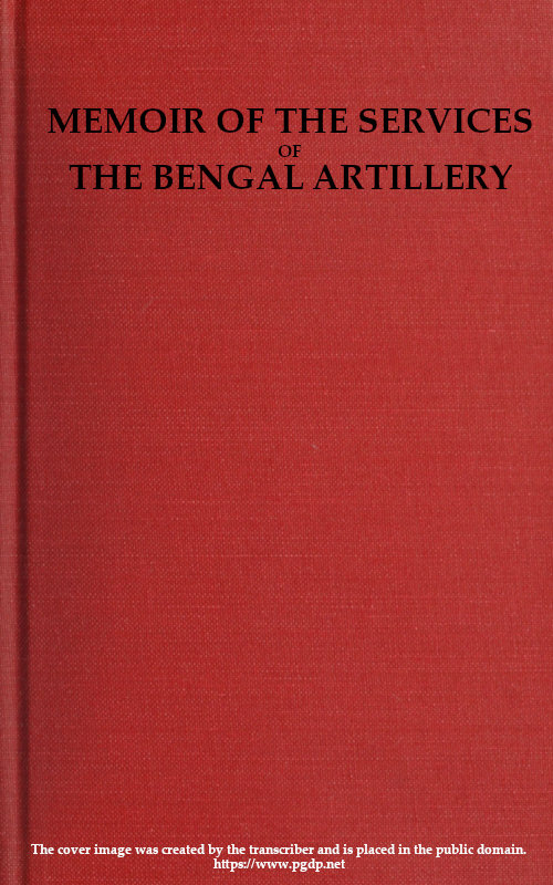 Memoir of the Services of the Bengal Artillery