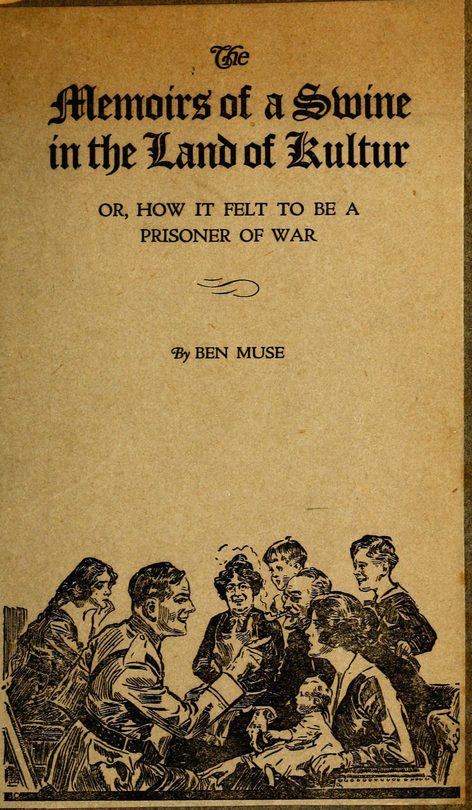 Memoirs of a Swine in the Land of Kultur