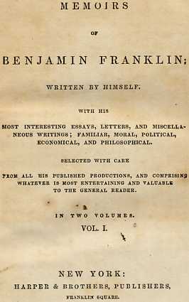 Memoirs of Benjamin Franklin; Written by Himself
