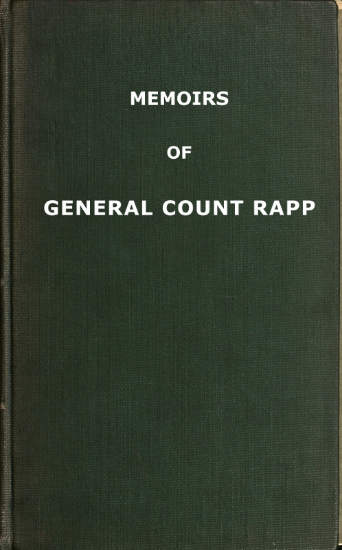 Memoirs of General Count Rapp