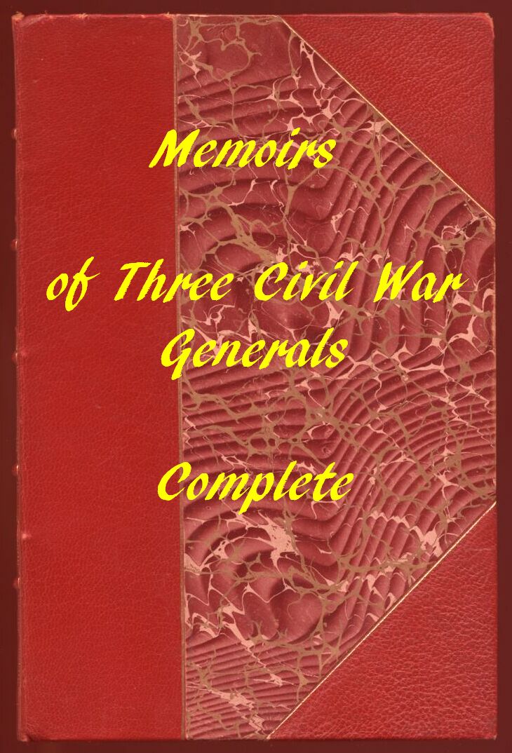 MEMOIRS OF GRANT, SHERMAN AND SHERIDAN