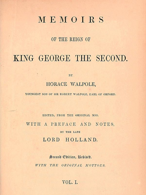 Memoirs of the Reign of King George the Second, Vol. 1 of 3