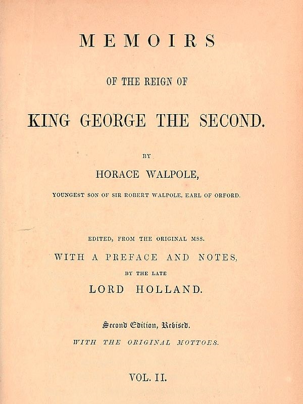 Memoirs of the Reign of King George the Second, Vol. 2 of 3
