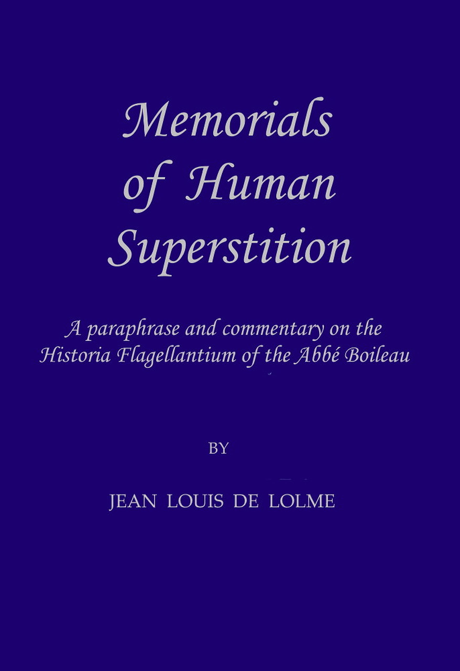 Memorials of human superstition
