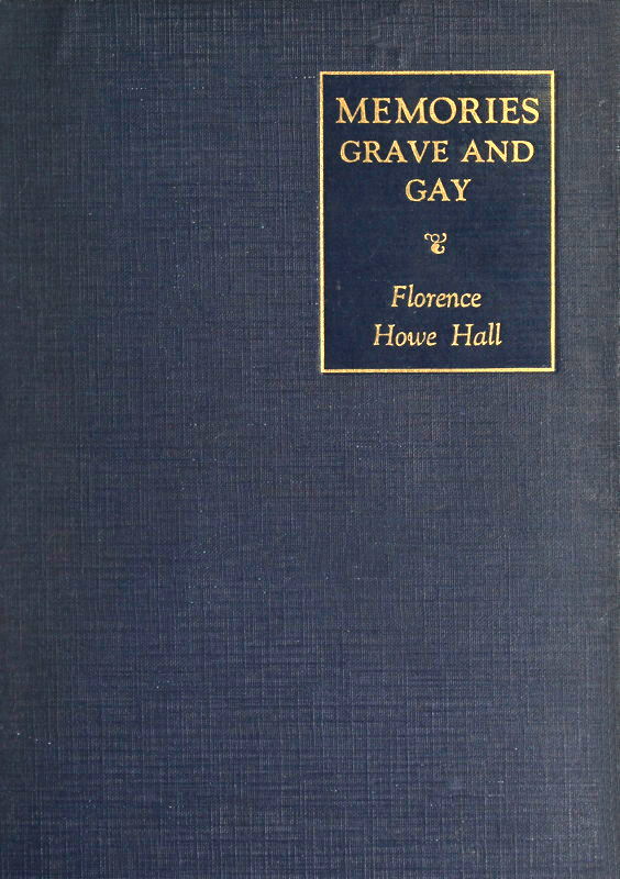 Memories Grave and Gay