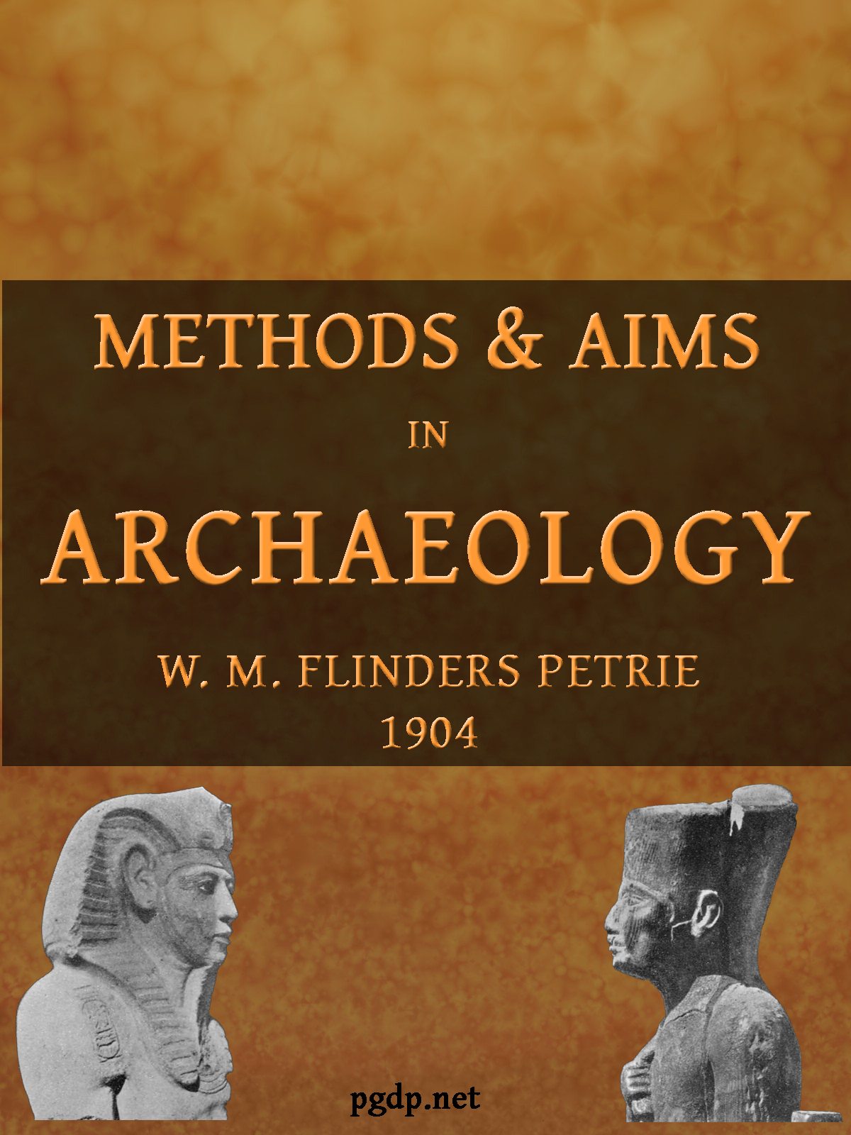 Methods and Aims In Archaeology