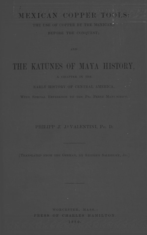 Mexican Copper Tools and the Katunes of Maya History