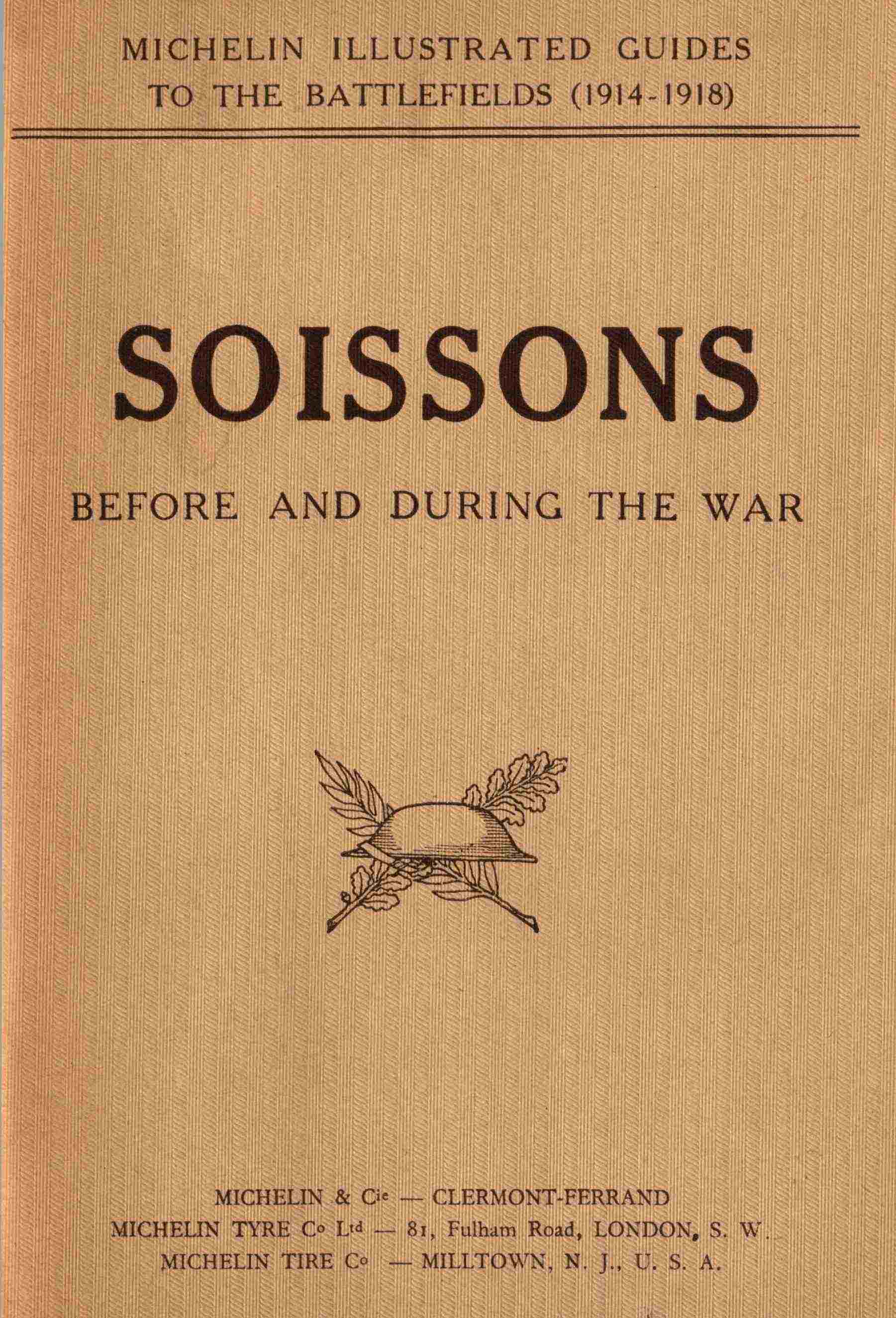 Michelin Illustrated Guides To the Battlefields (1914-1918)