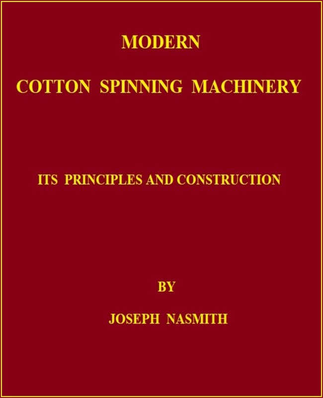 Modern Cotton Spinning Machinery