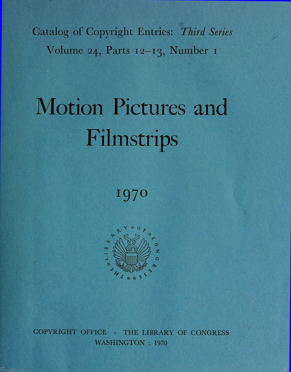 Motion Pictures and Filmstrips 1970