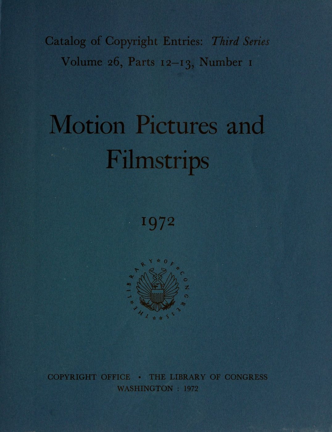 Motion Pictures and Filmstrips, 1972