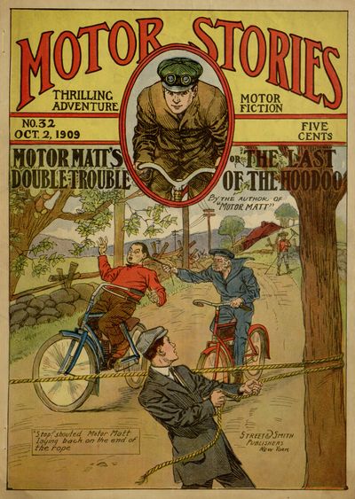 Motor Matt's Double-Trouble; or, The Last of the Hoodoo