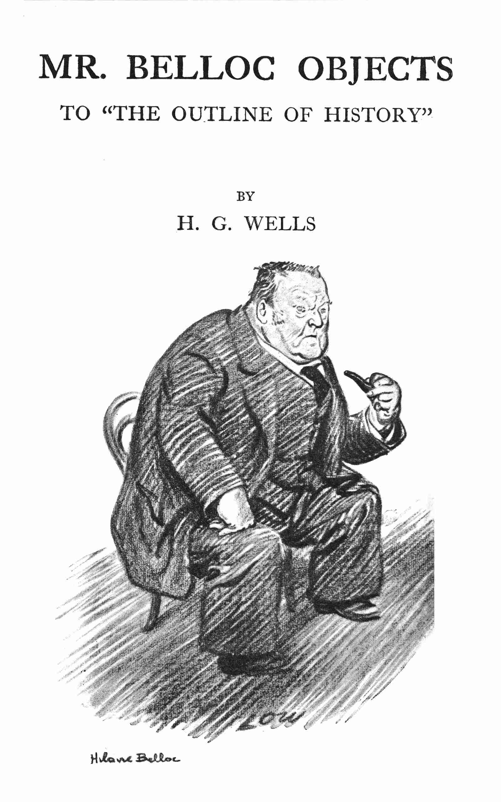Mr. Belloc Objects To "The Outline of History"