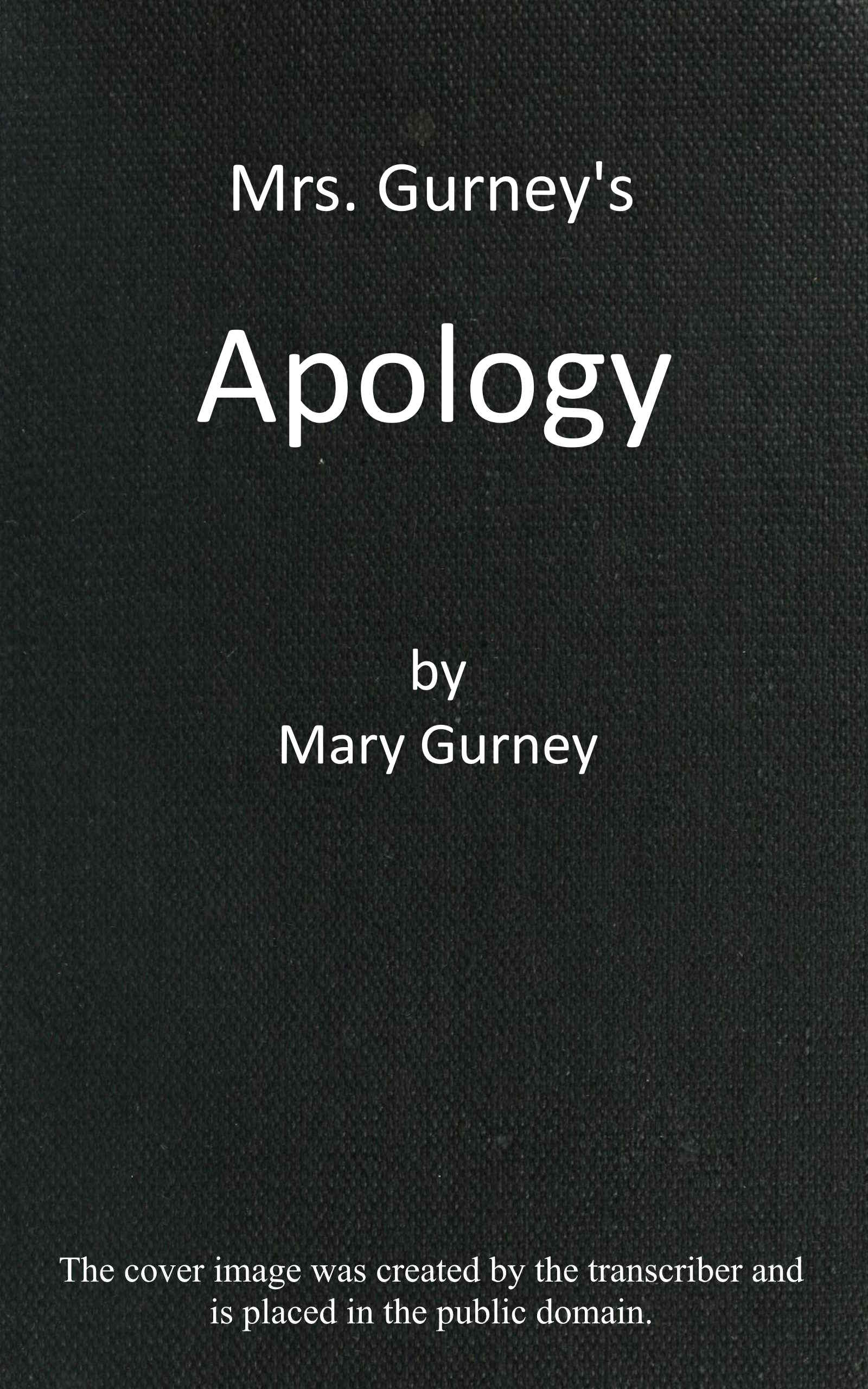 Mrs. Gurney’s Apology