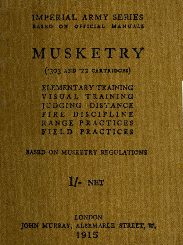 Musketry (·303 and ·22 cartridges)